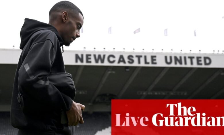 Newcastle v Nottingham Forest: Premier League – live | Premier League